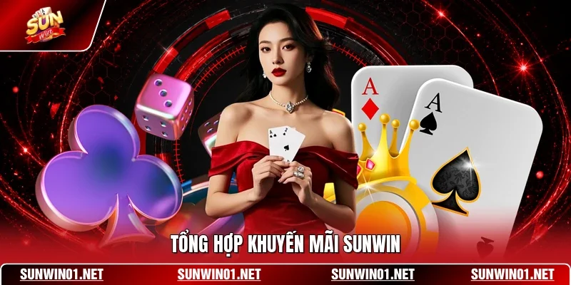 Tổng hợp khuyến mãi SUNWIN